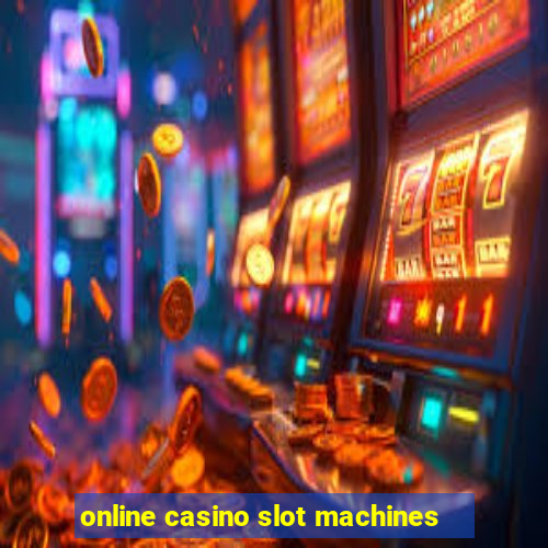 online casino slot machines