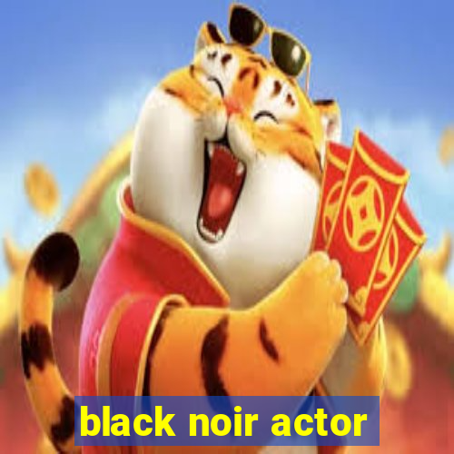 black noir actor