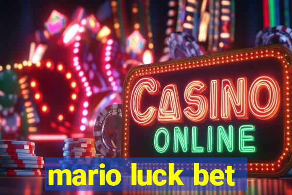 mario luck bet