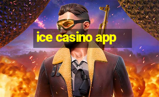 ice casino app