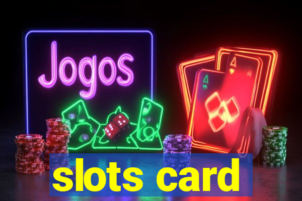 slots card