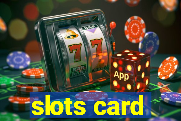 slots card