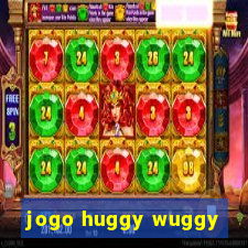 jogo huggy wuggy