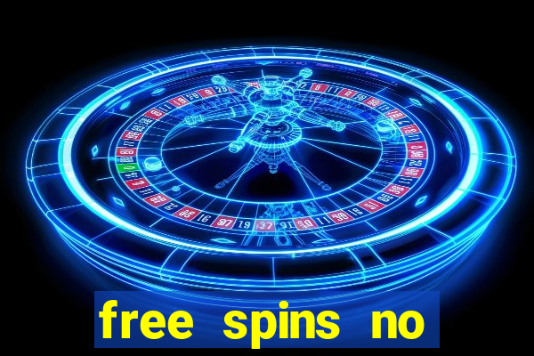 free spins no deposit win real money uk