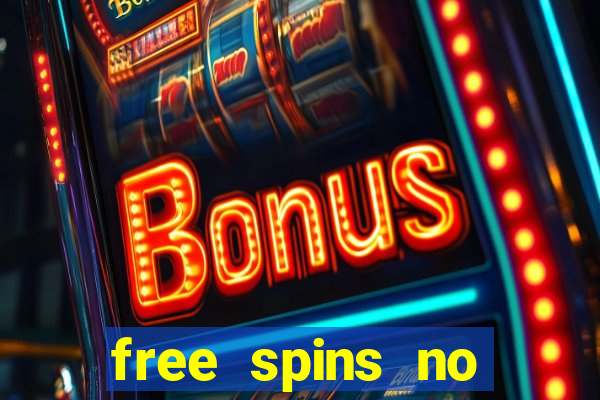 free spins no deposit win real money uk