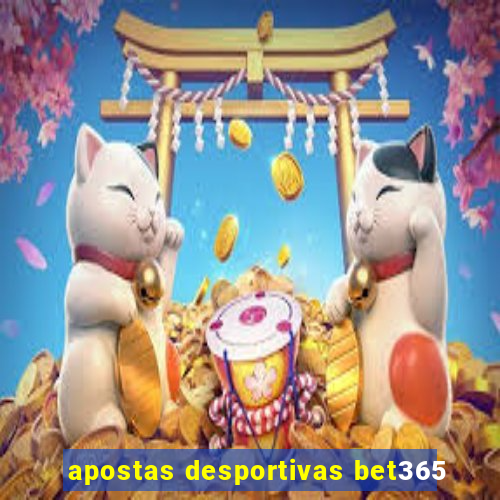 apostas desportivas bet365