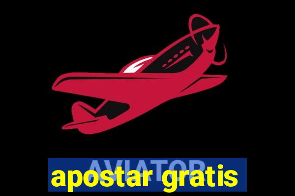 apostar gratis