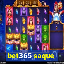 bet365 saque