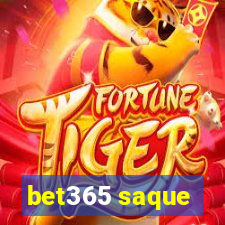 bet365 saque