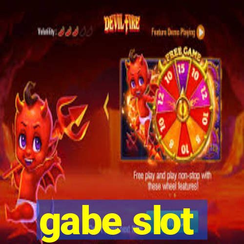 gabe slot