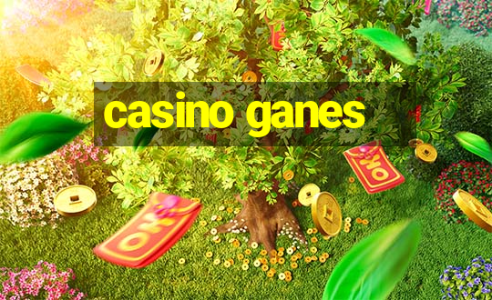 casino ganes