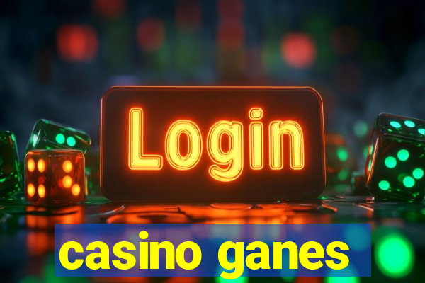 casino ganes