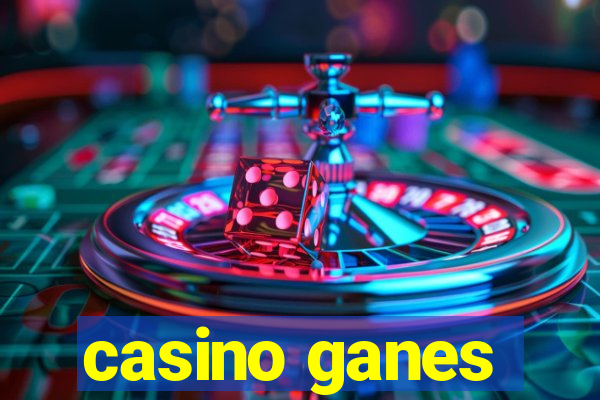 casino ganes