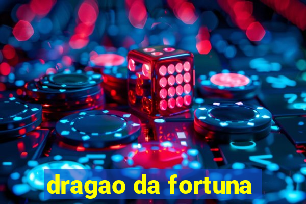 dragao da fortuna