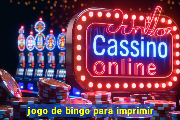 jogo de bingo para imprimir