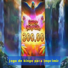 jogo de bingo para imprimir