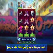 jogo de bingo para imprimir