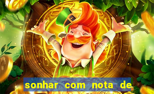 sonhar com nota de 5 reais jogo do bicho