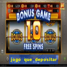 jogo que depositar 3 reais