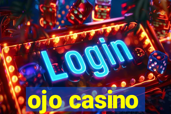 ojo casino