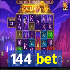 144 bet