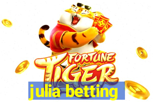 julia betting