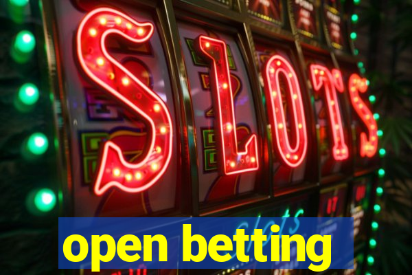 open betting