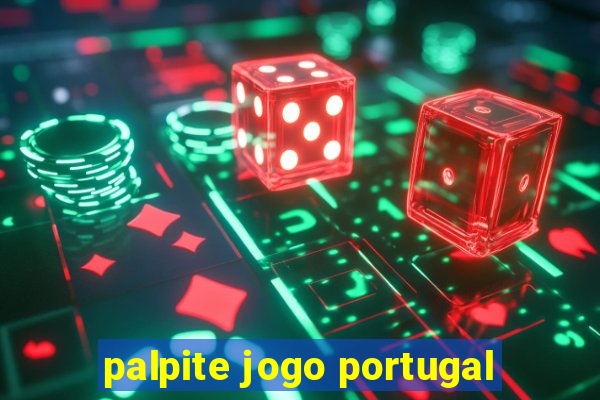 palpite jogo portugal