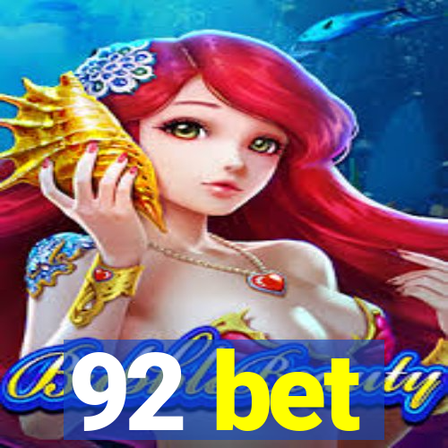 92 bet