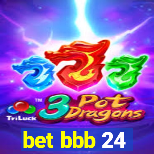 bet bbb 24