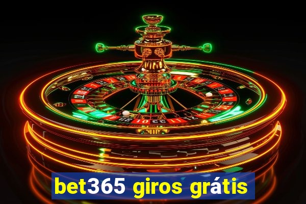 bet365 giros grátis