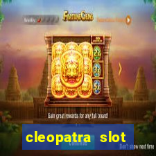 cleopatra slot machine game