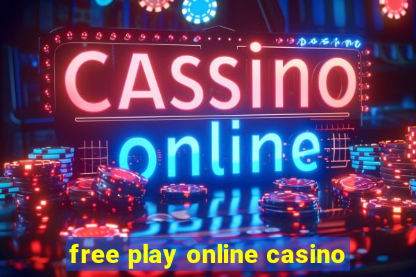 free play online casino