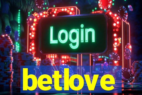 betlove