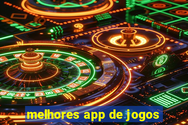 melhores app de jogos