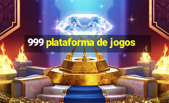 999 plataforma de jogos