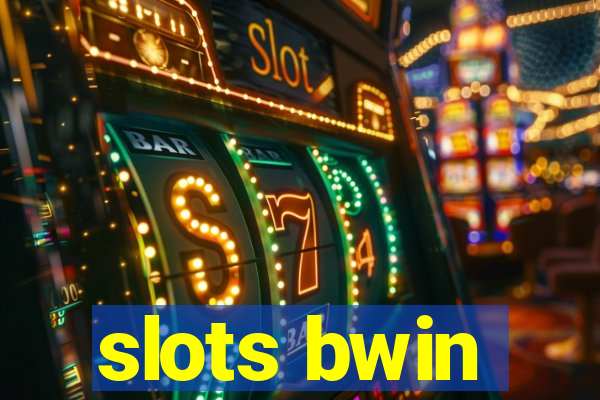 slots bwin