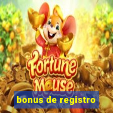 bonus de registro