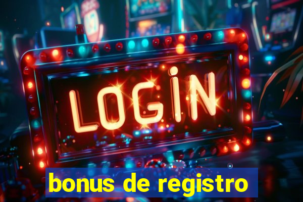 bonus de registro