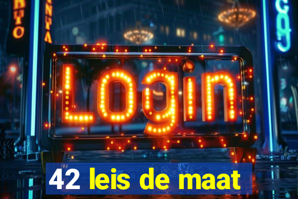 42 leis de maat