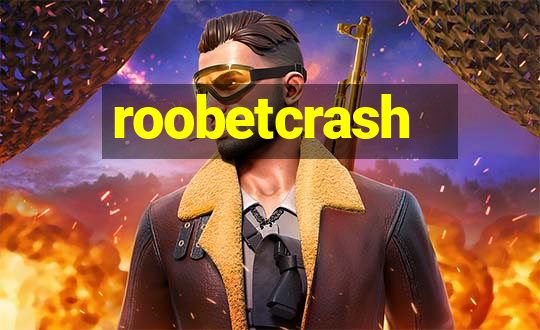 roobetcrash