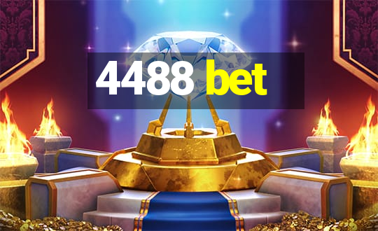 4488 bet