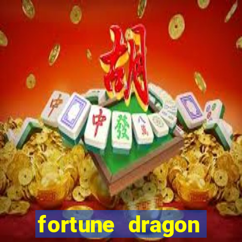 fortune dragon ganho certo demo