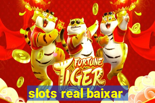 slots real baixar