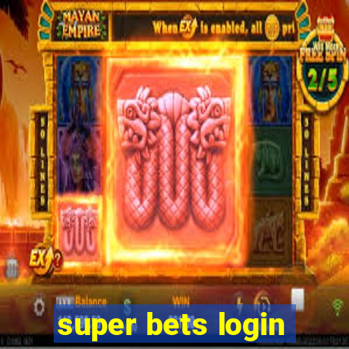 super bets login