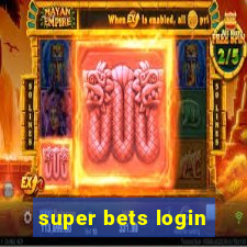 super bets login