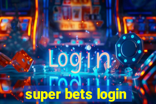 super bets login