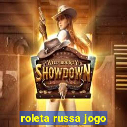 roleta russa jogo