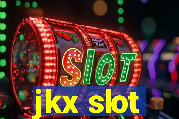 jkx slot