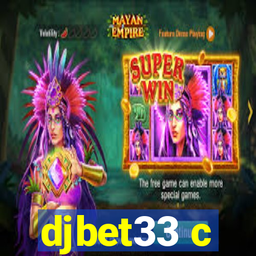 djbet33 c